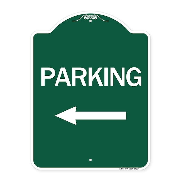 Signmission Designer Series Parking W/ Left Arrow, Green & White Aluminum Sign, 18" x 24", GW-1824-24624 A-DES-GW-1824-24624 - main